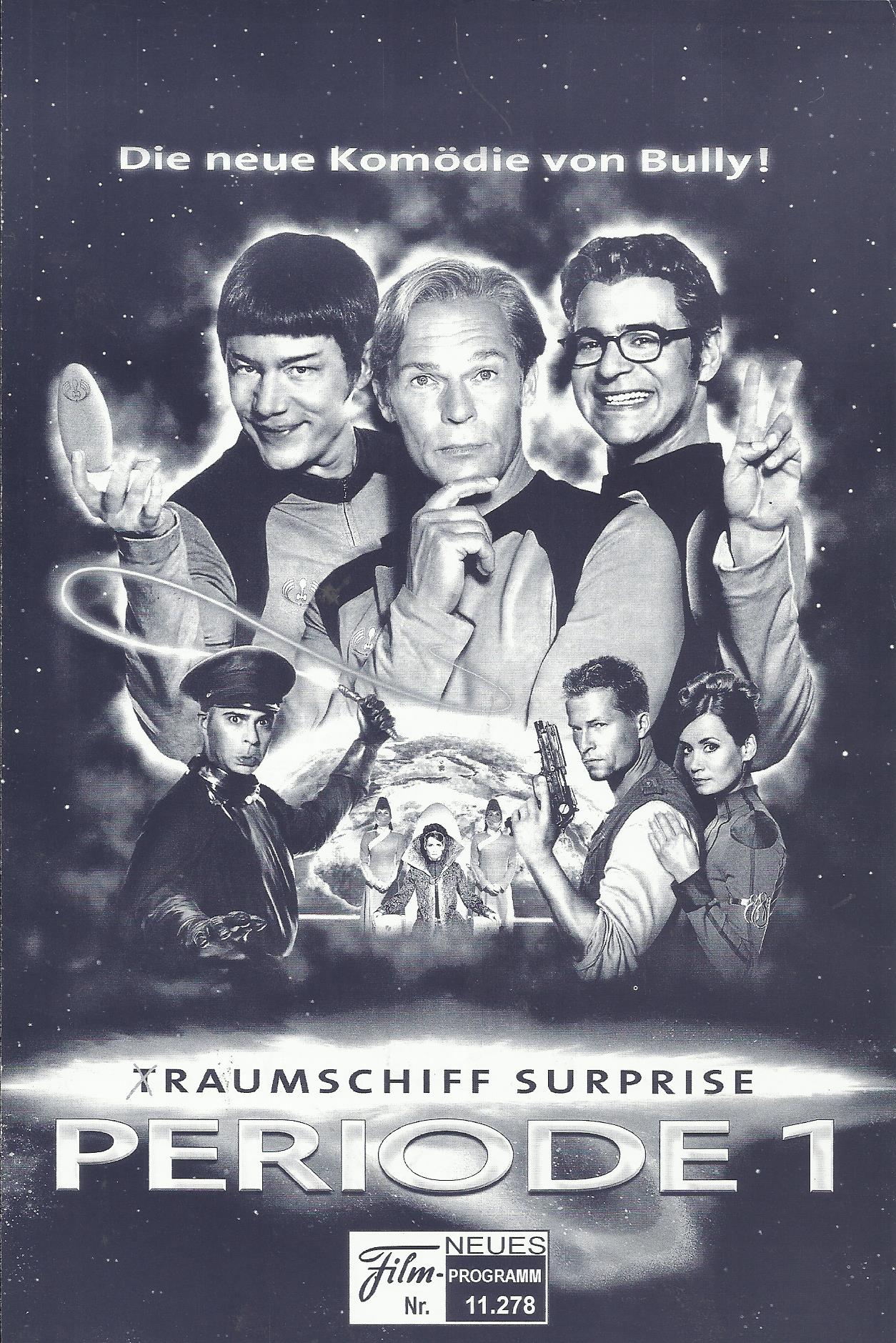 11278: Traumschiff Surprise Periode 1 ( Michael Bully Herbig ) Rick Kavanian, Christian Tramitz, Til Schweiger, Anja Kling, Hans Michael Rehberg, Sky du Mont, Anton Figl, Maverick Queck, Gerd Rigauer, Reiner Schöne, Stacia Widmer, Andreas Seifert, Jumbo S