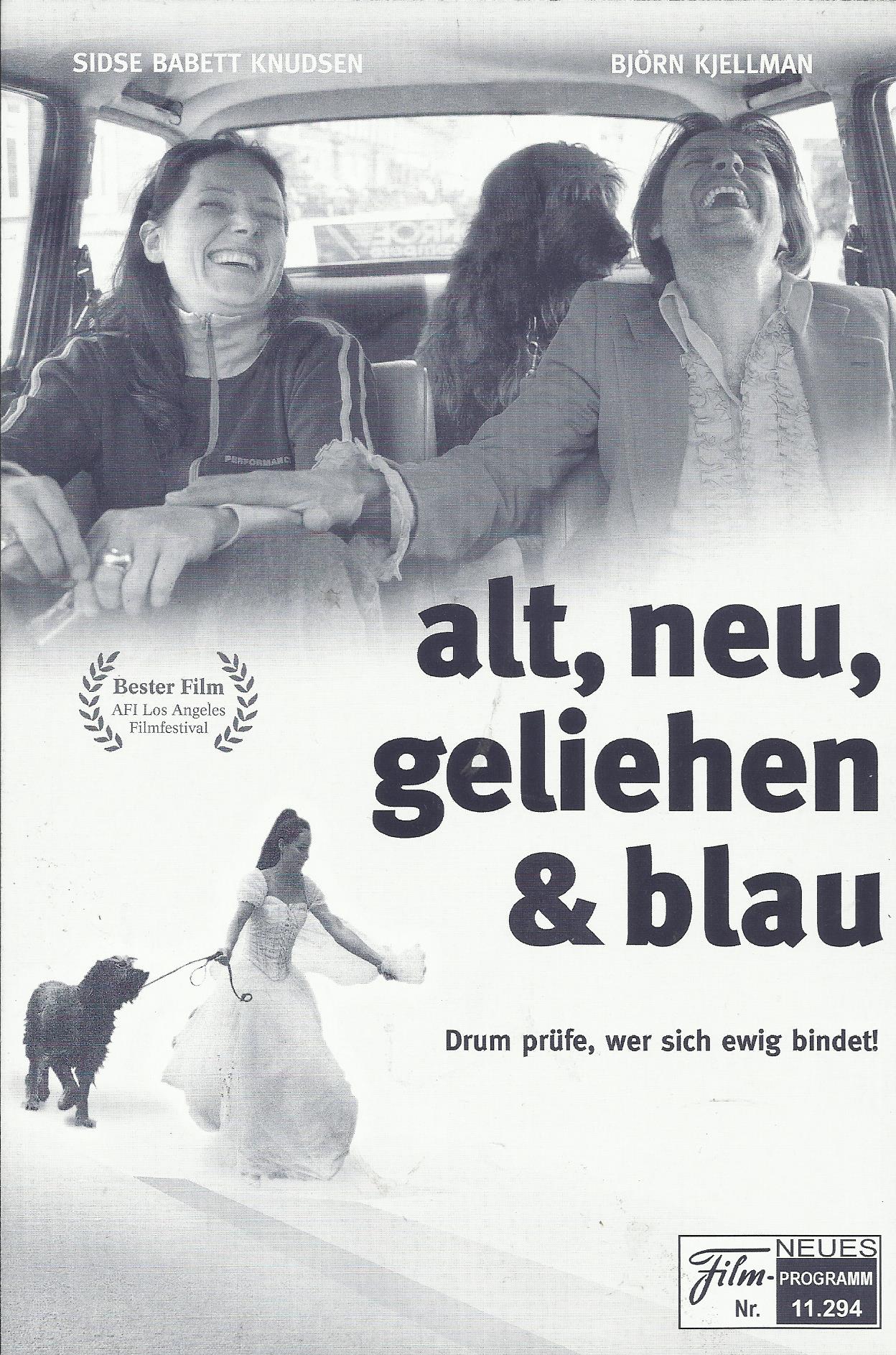11294: alt, neu, geliehen & blau ( Natasha Arthy ) Sidse Babett Knudsen, Björn Kjellman, Lotte Andersen, Soren Byder, Lene Maria Christensen, Mette Horn, Louise Mieritz, Martin Buch, Lars Ranthe, Ibrahim Atilla Aygün, Tina G. Mortensen, Vigga Bro, Ida Dwi