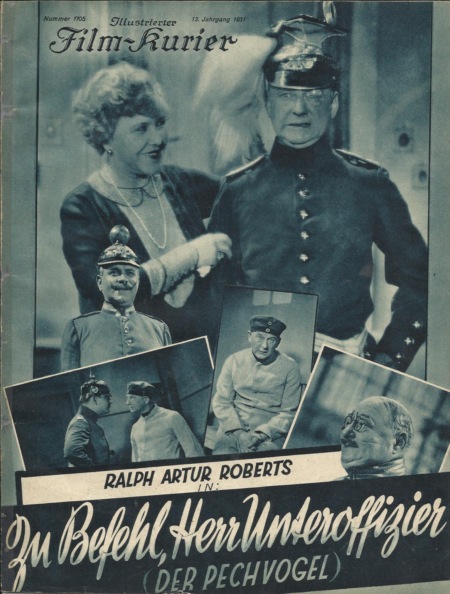 1705: Zu Befehl, Herr Unteroffizier ( Erich Schönfelder ) Ralph Arthur Roberts, Ida Wüst, Margot Walter, Emmy Sturm, Henry Bender, Albert Paulig, Harry Halm, Paul Westermeier, Hermann Speelmann, Lotte Werkmeister