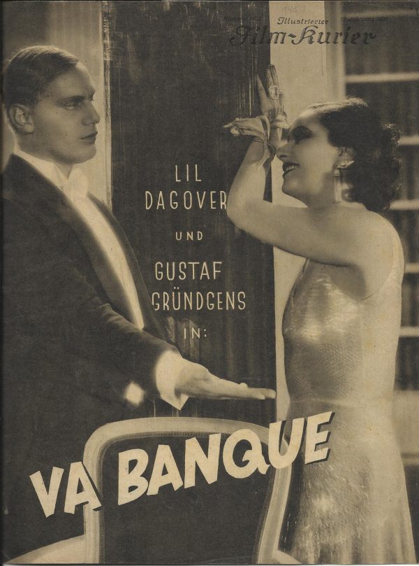 1453: Va Banque ( Erich Waschneck ) Gustaf Gründgens, Lil Dagover, Rolf van Goth, Fritz Spira, Ernst Verebes, Julius Falkenstein, Else Reval, Karl Geppert, Hugo Döblin, Paul Biensfeld, Jaro Fürth, Herrmann Böttcher, Keyser-Heeyl, Otto Kronburger, Margaret