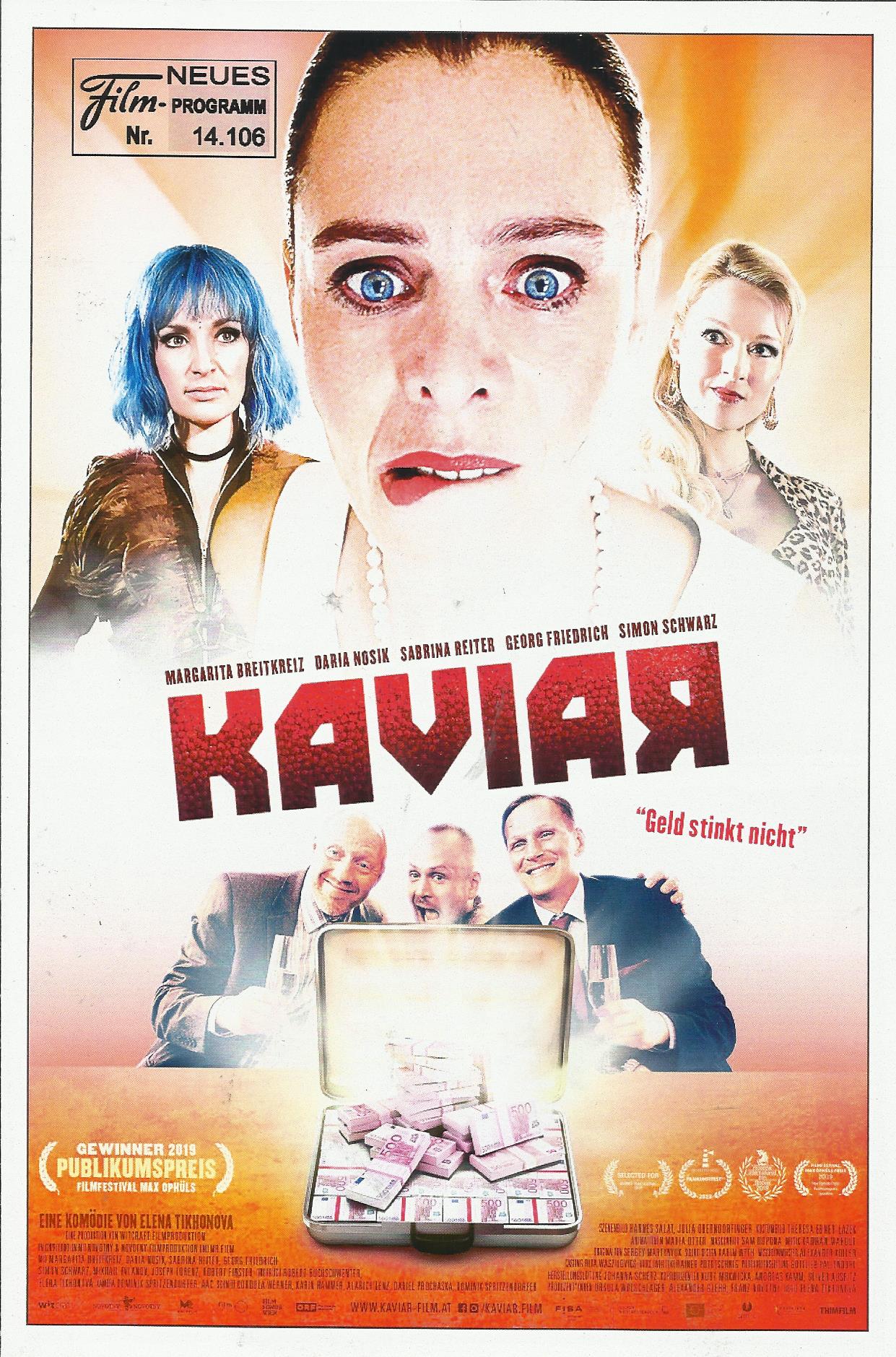 14106: Kaviar ( Elena Tikhonova ) Margarita Breitkreiz, Darya Nosik, Sabrina Reiter, Georg Friedrich, Simon Schwarz, Mikhail Evlanov, Joseph Lorenz, Robert Finster, Aurelia Burckhardt, Manfred Fucks, Dominic Singer, Sandra Hartlauer, Alexander Stecher