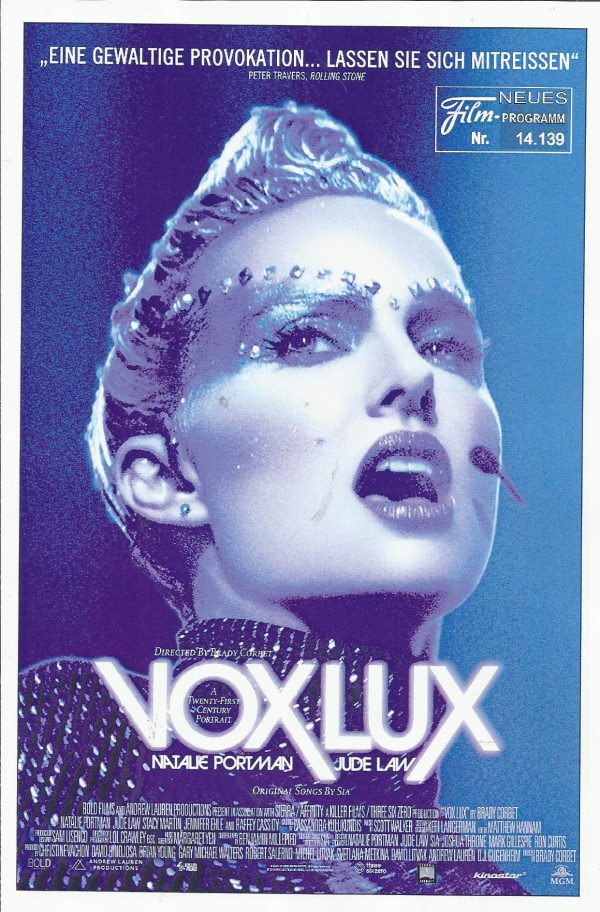 14139: VOXLUX ( Brady Corbet ) Natalie Portman, Jude Law, Stacy Martin, Jennifer Ehle, Raffey Cassidy, Christopher Abbott, Logan Riley Bruner, Maria Dizzia, Meg Gibson, Daniel London, Michael Richardson, Matt Servitto, Leslie Silva, Allison Winn, Fred Hec