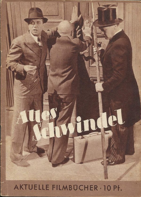 026: Alles Schwindel, Gustav Fröhlich, Ernst Waldow, Grete Weiser,