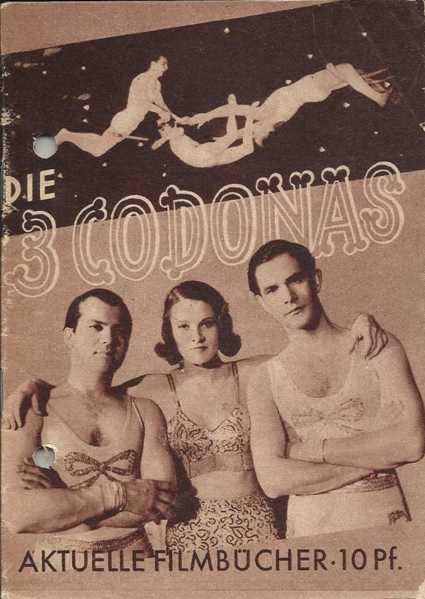 029: Die 3 Codonas ( Zirkus ) Rene Deltgen, Ernst von Klipstein, Lena Norman, Josef Sieber, Harald Paulsen, Annelies Reinhold,