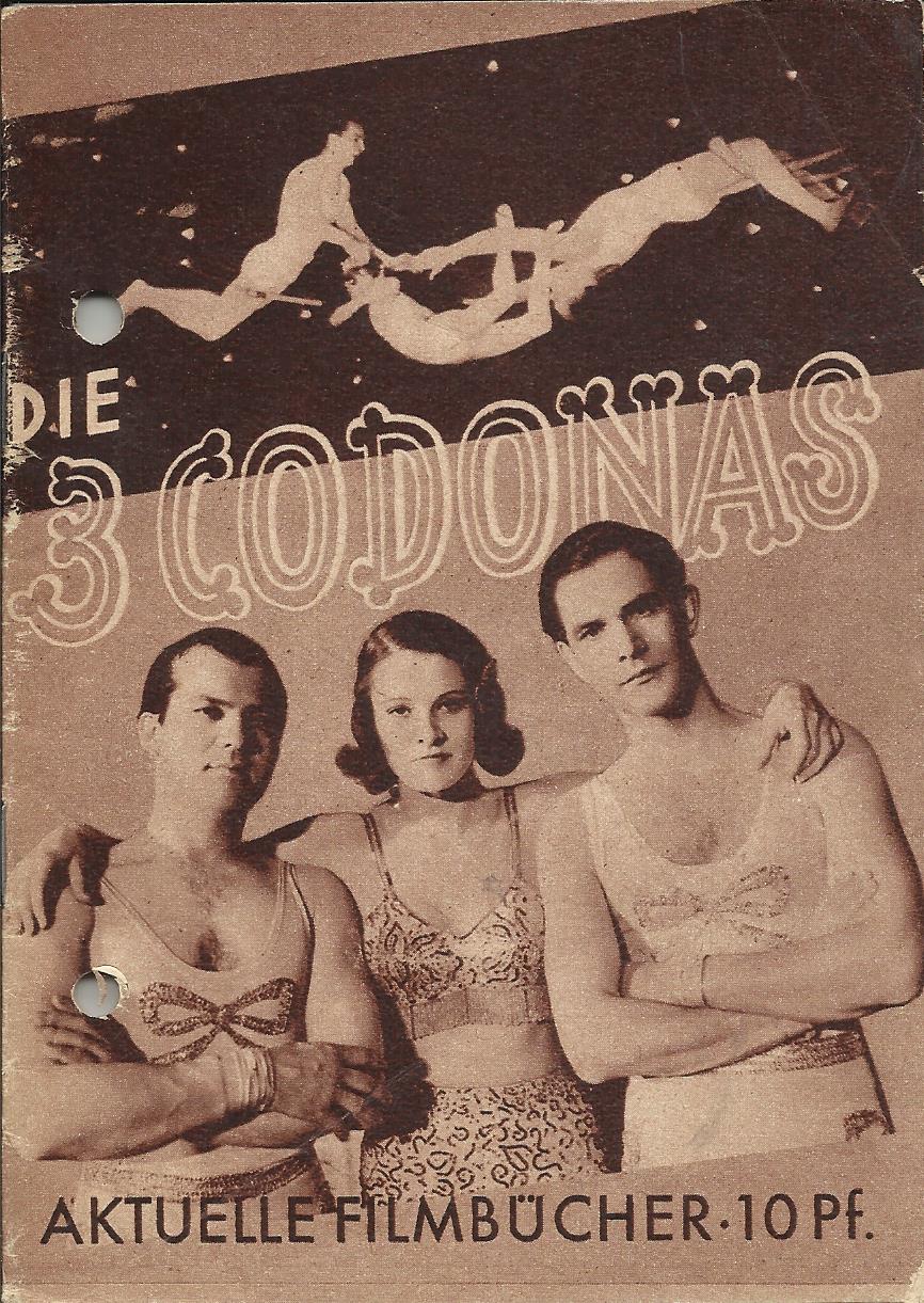 029: Die 3 Codonas ( Zirkus ) Rene Deltgen, Ernst von Klipstein, Lena Norman, Josef Sieber, Harald Paulsen, Annelies Reinhold,
