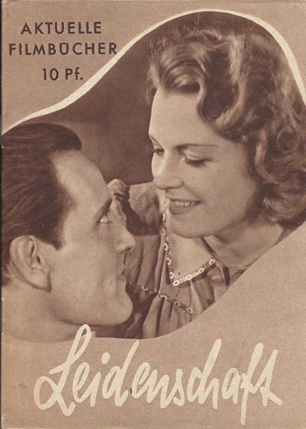 049: Leidenschaft ( O. E. Hasse ) Olga Tschechowa, Paul Otto, Hans Stüwe, Hilde Körber, Traudl Stark, Fritz Rasp, Lina Carstens, Hubert von Meyerinck, Otto Gebühr, Hans Junkermann,