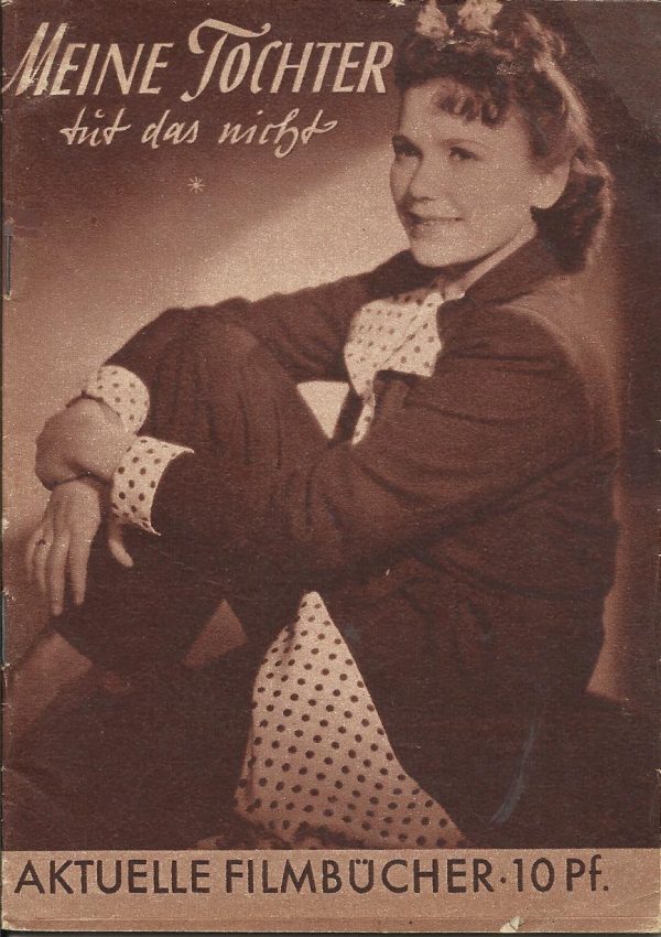 052: Meine Tochter tut das nicht ( Peter Bevelius ) Geraldine Katt, Rolf Wanka, Gerda Maria Terno, Ralph Arthur Roberts, Erika von Thellmann, Lina Carstens, Rudolf Platte,