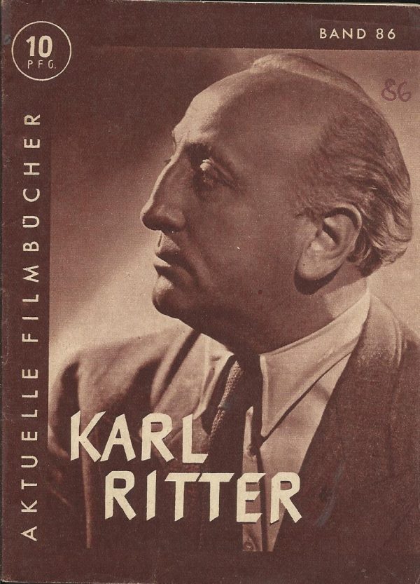086: Karl Ritter ( Kurt Höllger ) ( Das Leben und Schaffen eines Regieseurs )