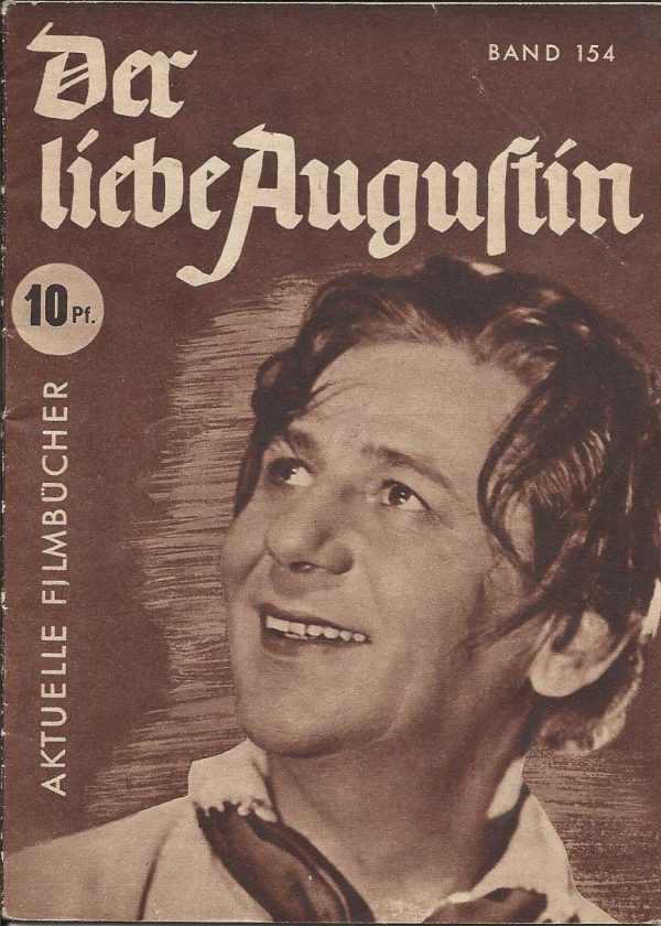 154: Der liebe Augustin ( E. W. Emo ) Paul Hörbiger, Michael Bohnen, Richard Romanowski, Maria Andergast, Rudolf Prack, Franz Böheim,