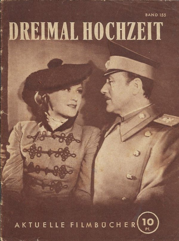 155: Dreimal Hochzeit ( Geza von Bolvary ) Marte Harell, Willy Fritsch, Hedwig Bleibtreu, Theo Lingen, Theodor Dannegger, Alfred Neugebauer, Rosa Albach Retty, Hermann Brix,