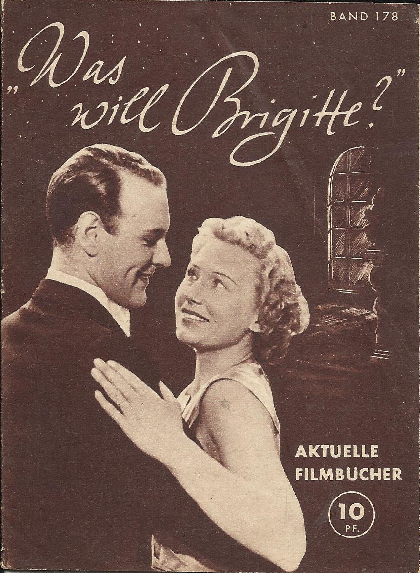 178: Was will Brigitte ? ( Paul Martin ) Leny Marenbach, Albert Matterstock, Fita Benkhoff, Georg Alexander, Harald Paulsen, Carl Wery,