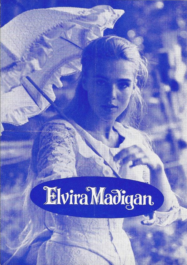 Elvira Madigan ( Bo Widerberg ) Pia Degermark, Thommy Berggren, Lennart Malmer, Cleo