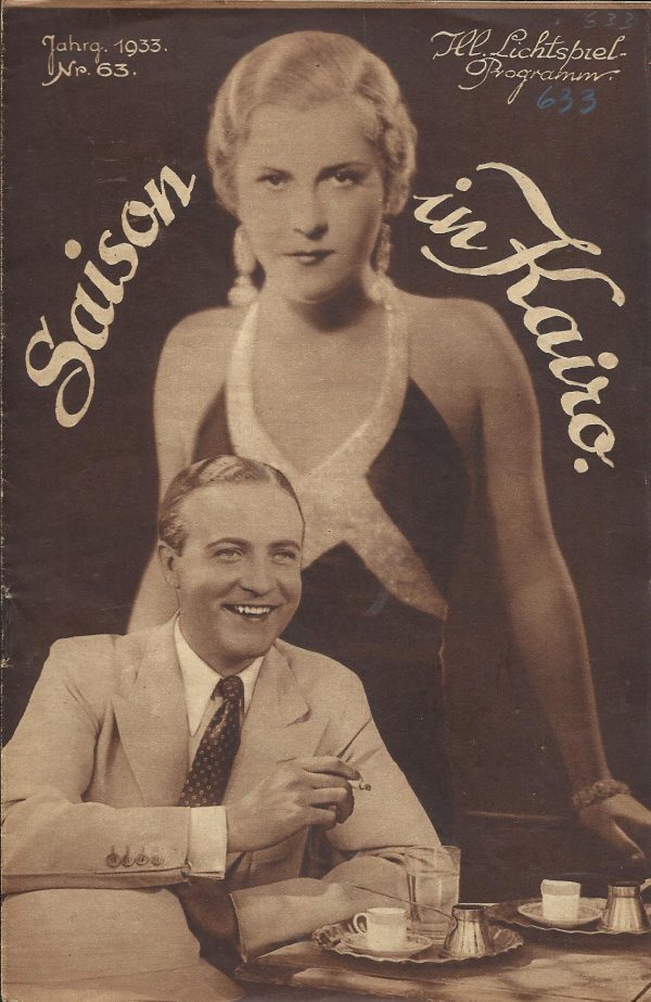 063: Saison in Kairo ( Reinhold Schünzel ) Gustav Waldau, Renate Müller, Leopoldine Konstantin, Willy Fritsch, Anton Pointner, Jacob Tiedtke