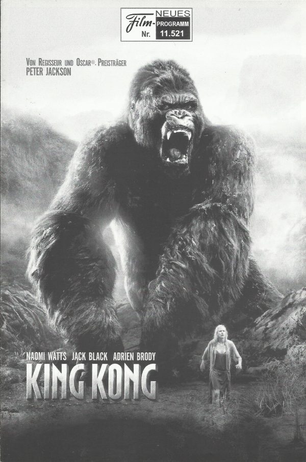 11521: King Kong ( Peter Jackson ) Naomi Watts, Jack Black, Adrien Brody, Thomas Kretschmann, Colin Hanks, Jamie Bell, Evan Parke, Kyle Chandler, Andy Serkis, Lobo Chan, John Sumner, Craig Hall, Willians Johnson, Geraldine Brophy, David Pittu