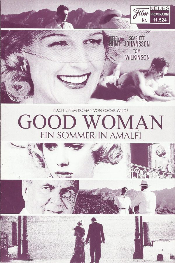 11524: Good Woman - Ein Sommer in Amalfi ( Mike Barker ) Helen Hunt, Scarlett Johansson, Tom Wilkinson, Stephen Campbell Moore, Mark Umbers, Milena Vukotic, Diana Hardcastle, Roger Hammond, Jane How, Giorgia Massetti, John Standing
