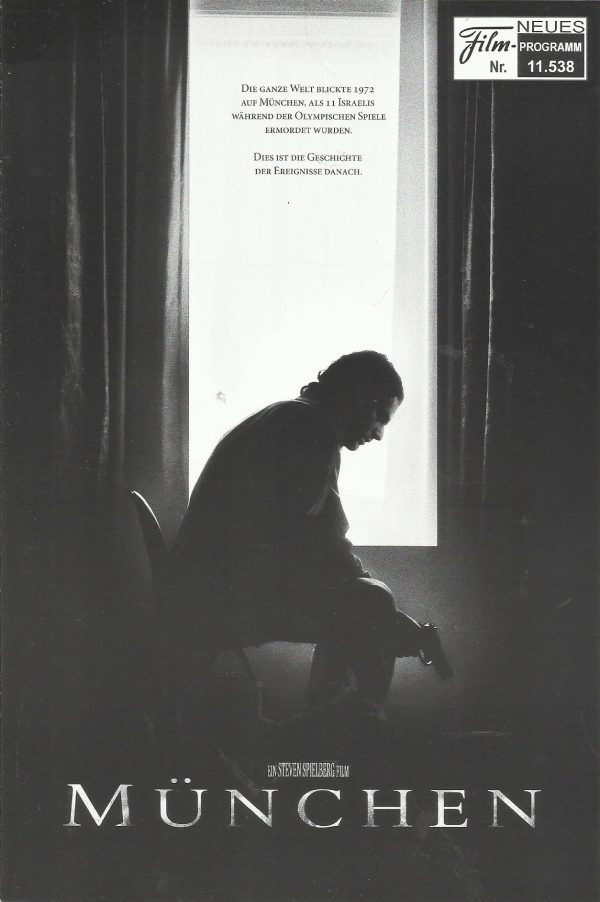 11538: München ( Steven Spielberg ) Eric Bana, Daniel Craig, Geoffrey Rush, Mathieu Kassovitz, Ciaran Hinds, Hanns Zischler, Ayelet Zurer, Michael Lonsdale, Mathieu Amalric, Gila Almagor, Moritz Bleibtreu, Marie-Josee Croze, Oded Teomi, Meret Becker, Ivan