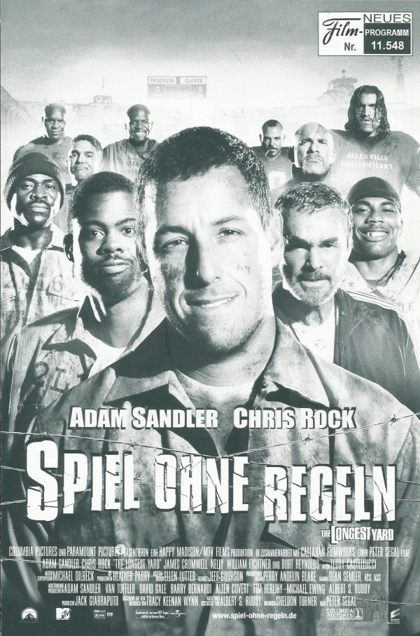 11548: Spiel ohne Regeln ( Peter Segal ) Adam Sandler, Chris Rock, Burt Reynolds, Nelly, Michael Irvin, Walter Williamson, Bill Goldberg, Terry Crews, Bob Sapp, Nicholas Turturro, Dalip Singh, Joey Diaz, Steve Reevis, David Patrick Kelly