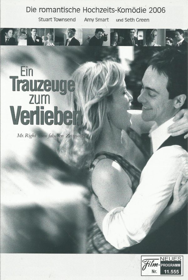 11555: Ein Trauzeuge zum Verlieben ( Stefan Schwartz ) Stuart Townsend, Seth Green, Steve John Shepard, Amy Smart, Kate Ashfield, Anna Chancellor, Phillip Jackson, Jodhi May, David Oyelowo, Peter Capaldi, Simon Callow, Martin Hancock