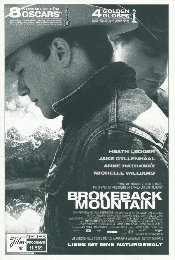 11569: Brokeback Mountain ( Ang Lee ) Heath Ledger, Jake Gyllenhaal, Michelle Williams, Anne Hathaway, Randy Quaid, Kate Mara, Linda Cardellini, Graham Beckel, Mary Liboiron, Anna Faris, David Harbour, Roberta Maxwell, Peter Mc Robbie