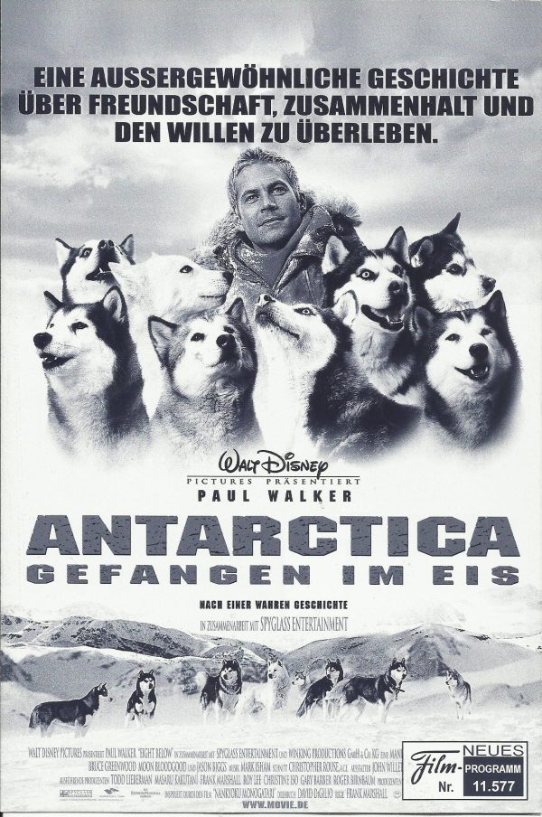 11577: Antarctica - Gefangen im Eis ( Frank Marshall ) Paul Walker, Bruce Greenwood, Moon Bloodgood, Jason Biggs, Gerard Plunkett, Wendy Crewson, Belinda Metz, Connor Christopher Levins