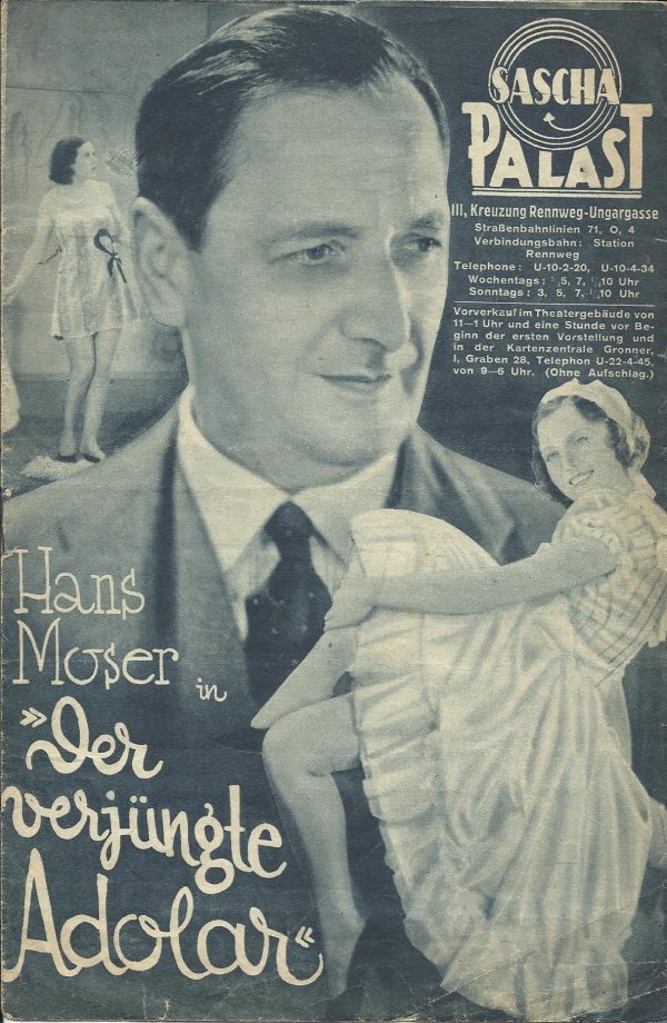 IFK: Nr: 294 : Der verjüngte Adolar ( Premieren Ausgabe ) Hans Moser, Ida Wüst, Grete Natzler, Jenny Kiefe, Fritz Schulz, Kurt Vespermann, Paul Hörbiger, Trude Berliner, Kurt Fuß, Adele Sandrock, Georg Alexander, Kurt Lilien,