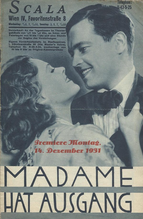 IFK: Nr: 319 : Madame hat Ausgang ( Wilhelm Thiele ) ( Premieren Programm rot ) Liane Haid, Hans Brausewetter, Hilde Hildebrand, Elisabeth Pinajeff, Albert Prejan,