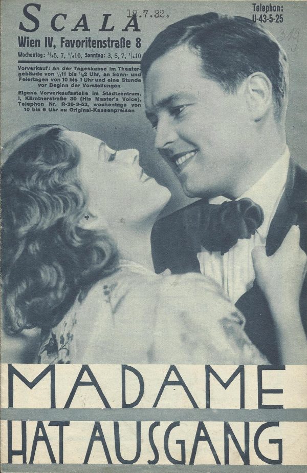 IFK: Nr: 319 : Madame hat Ausgang ( Wilhelm Thiele ) ( Premieren Ausgabe Scala ) Liane Haid, Hans Brausewetter, Hilde Hildebrand, Elisabeth Pinajeff, Albert Prejan,