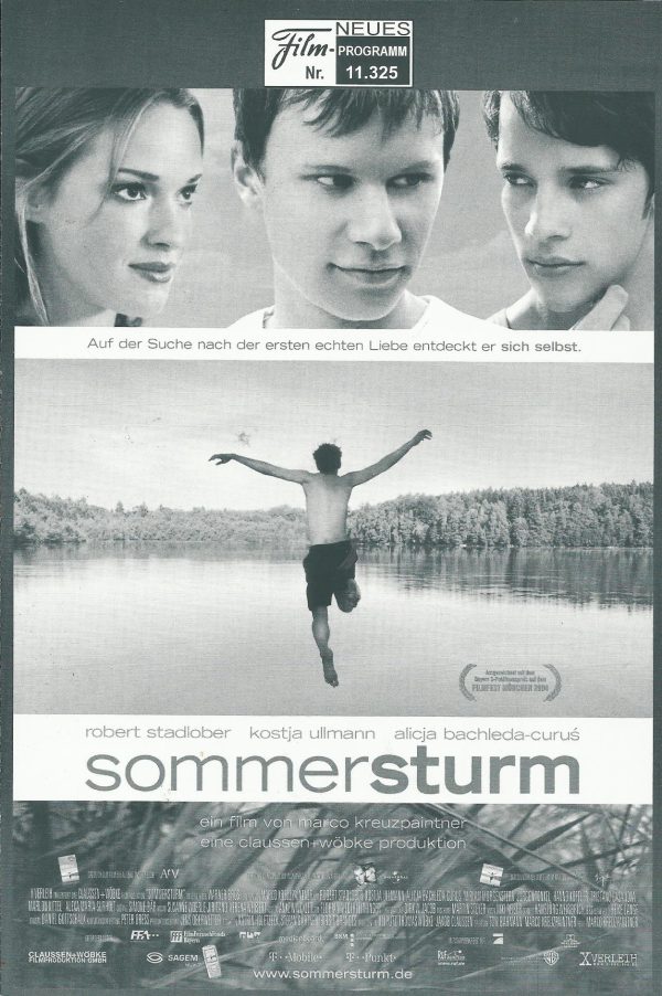 11325: Sommersturm ( Marco Kreuzpaintner ) Robert Stadlober, Kostja Ullmann, Alicja Bachleda-Curus, Miriam Morgenstern, Marlon Kittel, Jürgen Tonkel, Hanno Koffler, Tristano Casanova, Alexa Maria Surholt