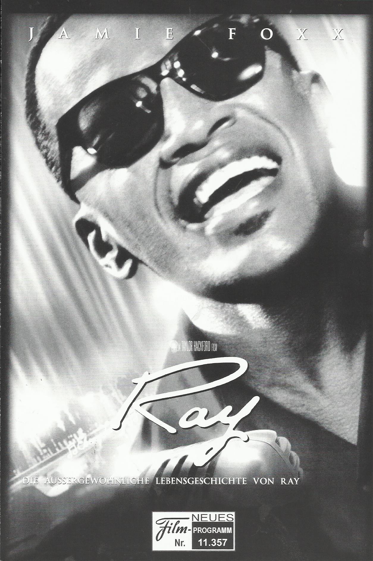 11357: RAY ( Taylor Hackford ) Jamie Foxx, Kerry Washington, Clifton Powell, Harry Lennix, Terrence D. Howard, Larenz Tate, RIchard Schiff, Aunjanue Ellis, Bokeem Woodbine, Sharon Warren, Curtis Armstrong, Regina King