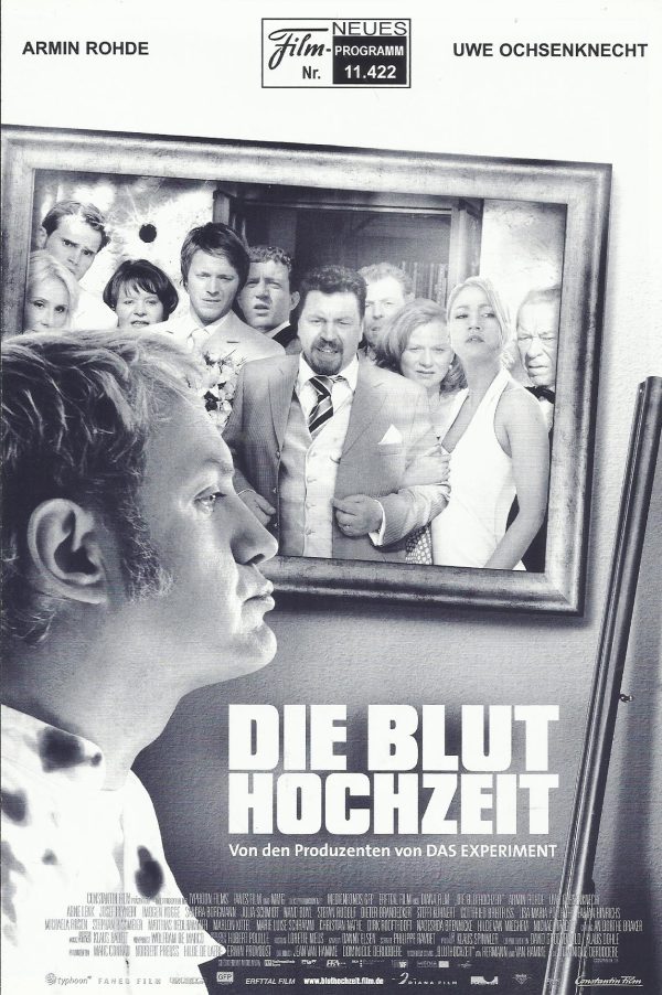 11422: Die Blut Hochzeit ( Dominique Deruddere ) Armin Rohde, Uwe Ochsenknecht, Josef Heynert, Arne Lenk, Julia Schmidt, Imogen Kogge, Sandra Borgmann, Nand Buyl, Fabian Hinrichs, Lisa Maria Potthoff, Stephan Bissmeier, Michaela Rosen, Stefan Rudolf