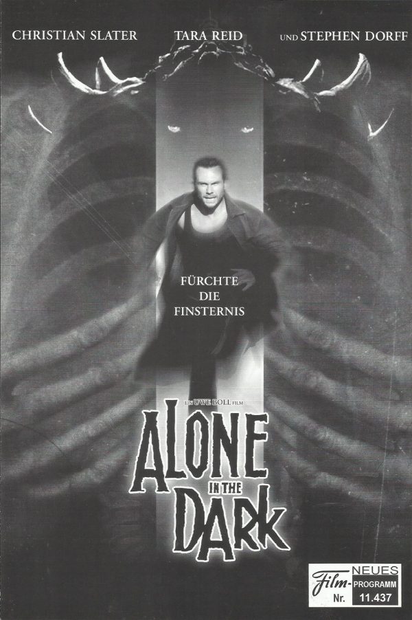 11437: Alone in the Dark ( Uwe Boll ) Christian Slater, Tara Reid, Stephen Dorff, Frank C. Turner, Mathew Walker, Will Sanderson, Mark Acheson,Darren Shahlavi, Karin Konoval, Craig Bruhnanski, Kwesi Ameyaw, Dustyn Arthus, Catherine Lough Haggquist