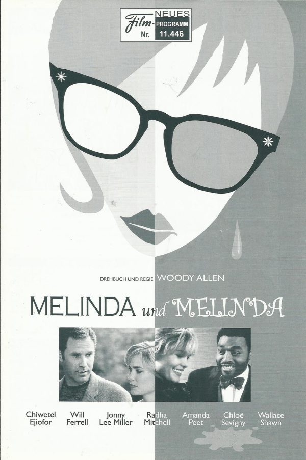 11446: Melinda und Melinda ( Woody Allen ) Chiwetel Ejiofor, Will Ferrell, Jonny Lee Miller, Radha Michell, Amanda Peet, Chloe Sevigny, Wallace Shawn, Neil Pepe, Stephanie Roth, Josh Brolin
