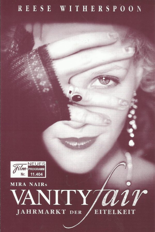 11404: Vanity fair ( Mira Nair ) Reese Witherspoon, Eileen Atkins, Jim Broadbent, Gabriel Byrne, Romola Garai, Bob Hoskins, Rhys Ifans, James Purefoy, Jonathan Rhys Meyers