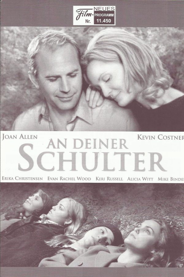 11450: An deiner Schulter ( Mike Binder ) Joan Allen, Kevin Costner, Erika Christensen, Evan Rachel Wood, Keri Russell, Alicia Witt, Mike Binder, Dane Christensen, Tom Harper