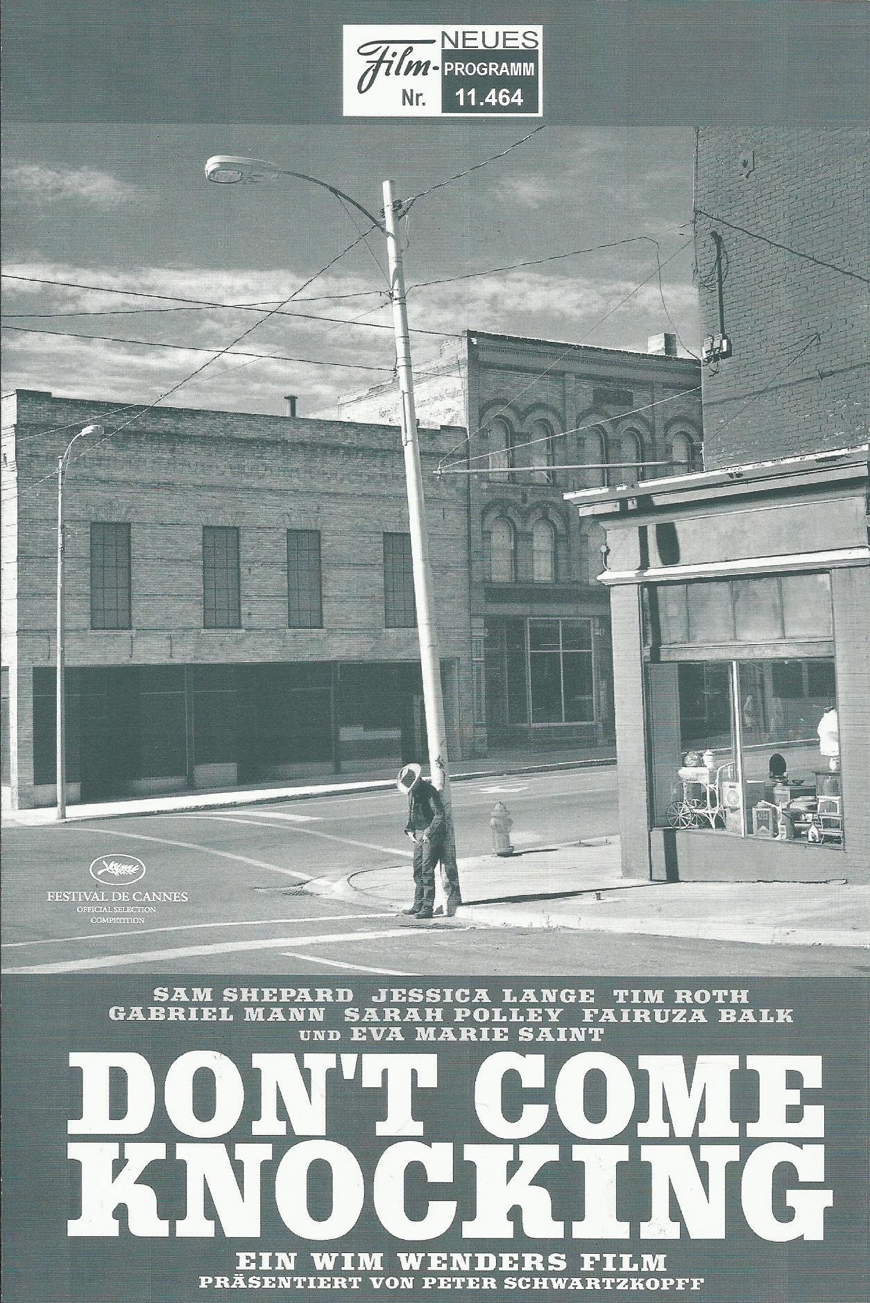 11464: Don´t come knocking ( Wim Wenders ) Sam Sheppard, Jessica Lange, Tim Roth, Gabriel Mann, Sarah Polley, Fairuza Balk, Eva Marie Saint