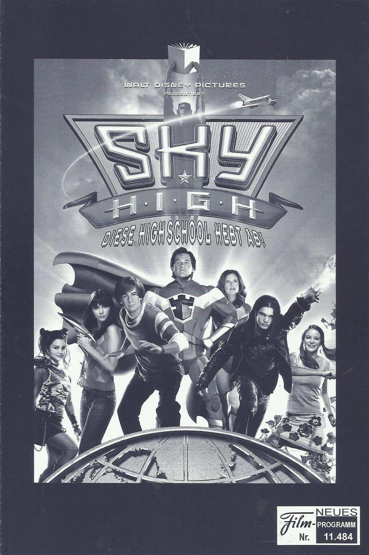 11484: SKY HIGH - diese High School hebt ab ! ( Mike Mitchell ) Michael Angarano, Kurt Russell, Kelly Preston, Danielle Panabaker, Kevin Heffernan, Dee-Jay Daniels, Kelly Vitz, Nicholas Braun, Malika & Khadijah, Jake Sandvig, Will Harris