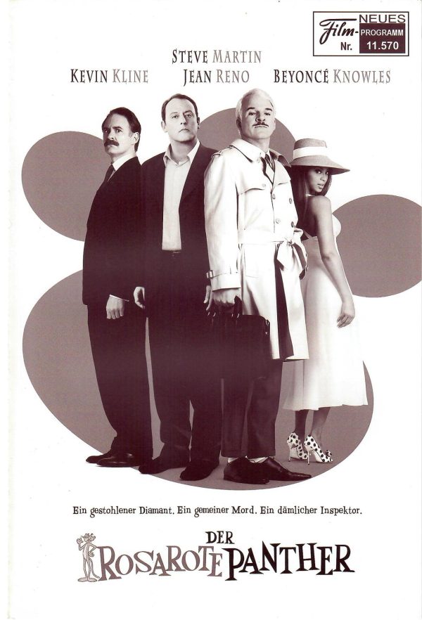 11570: Der Rosarote Panther ( Len Blum ) Steve Martin, Kevin Kline, Jean Reno, Emily Mortimer, Herny Czerny, Kristin Chenoweth, Roger Rees, Beyonce Knowles, Philip Goodwin, Clive Owen,