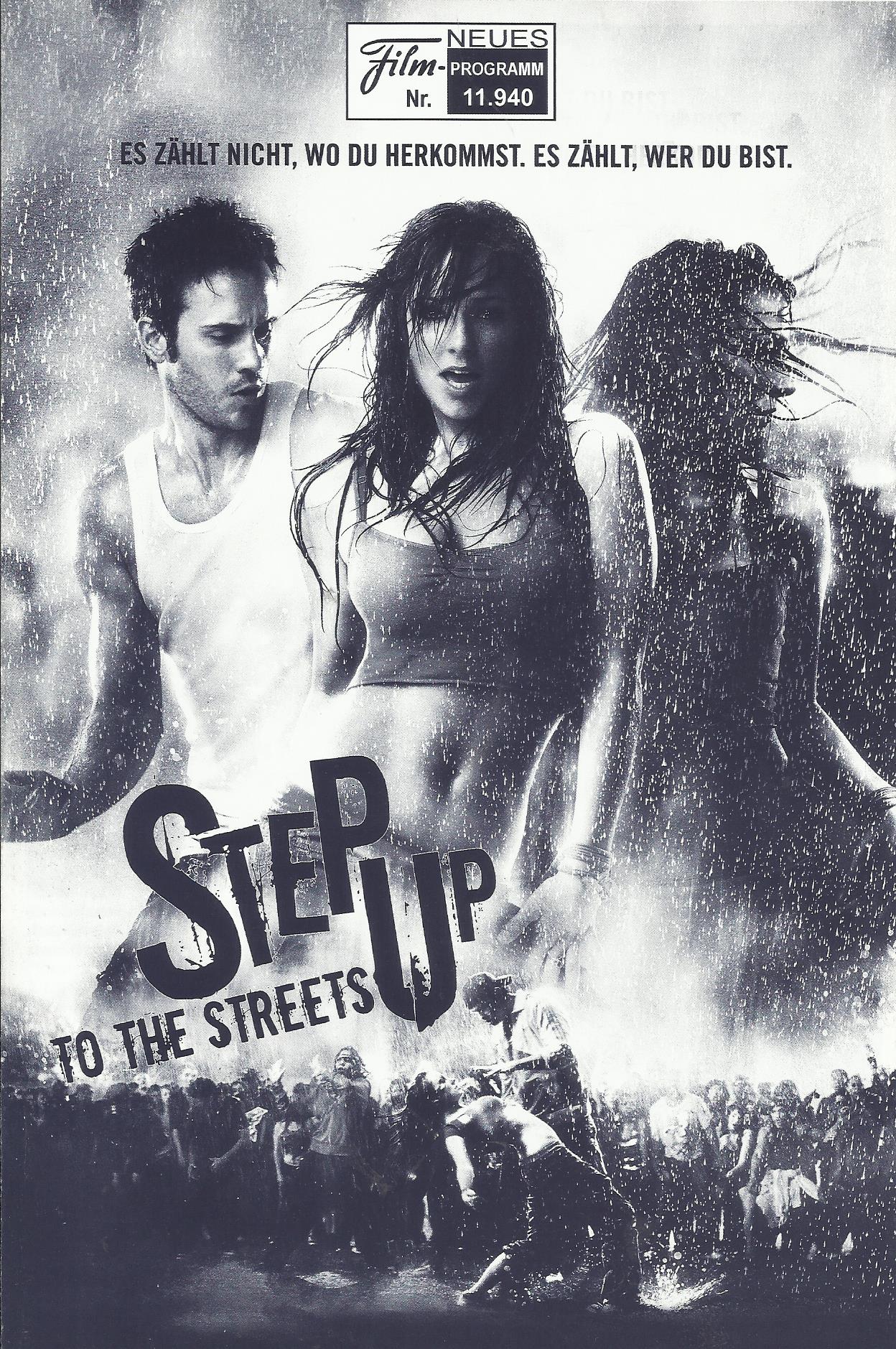 11940: Step Up to the Streets ( Jon M. Chu ) Briana Evigan, Robert Hoffman, Will Kemp, Cassie Ventura, Adam Sevani, Danielle Polanco, Telisha Shaw, Black Thomas