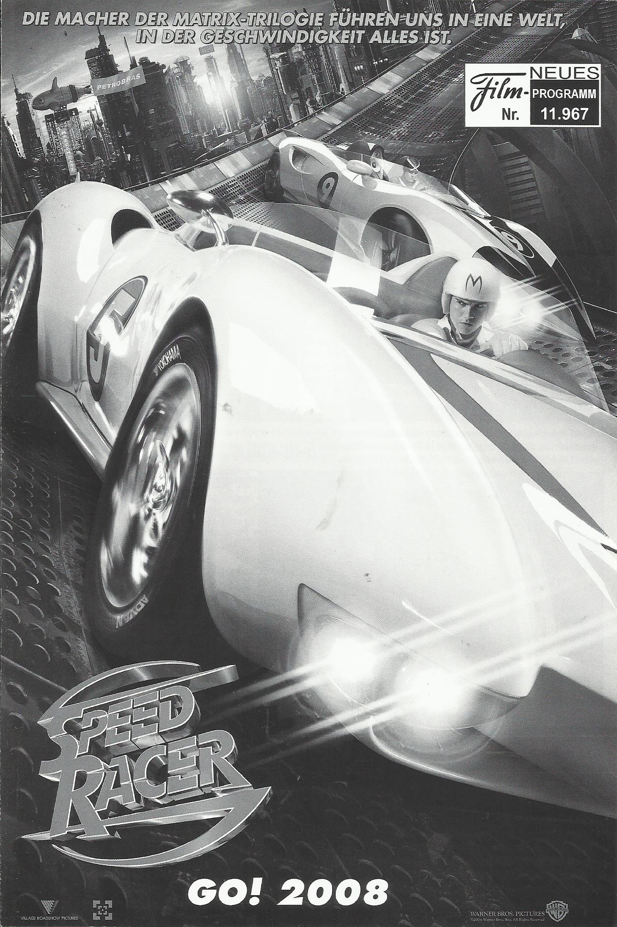 11967: Speed Racer ( Andy Wachowski ) Emile Hirsch, John Goodman, Roger Allam, Christina Ricci, Matthew Fox, Susan Sarandon, Paul Litowsky, Benno Fürmann, Hiroyuki Sanada, Richard Roundtree, Kick Gurry, Scott Porter, Hiroyuki Sanada, Christian Oliver, Cso