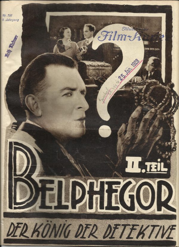 791: Belphegor 2. Teil Der König der Detektive. ( Henri Desfontaines ) Marcell Navarre, Michele Verly, Lucien Dalsace, Elvire Vautier, Jeanne Brindeau, Genica Missirie, M. Paulais, Albert Meyer, Terrore