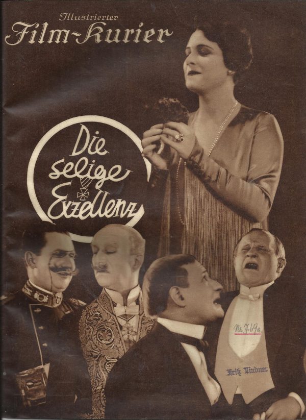769: a: Die selige Exzellenz ( E. A. Licho, Wilhelm Thiele ) Willi Fritsch, Olga Tschechowa, Ernst Gronau, Fritz Kampers, Hans Junkermann, Hermine Sterler, Max Gülstorff, Lydia Potechina, Truus van Aalten, Julius Falkenstein