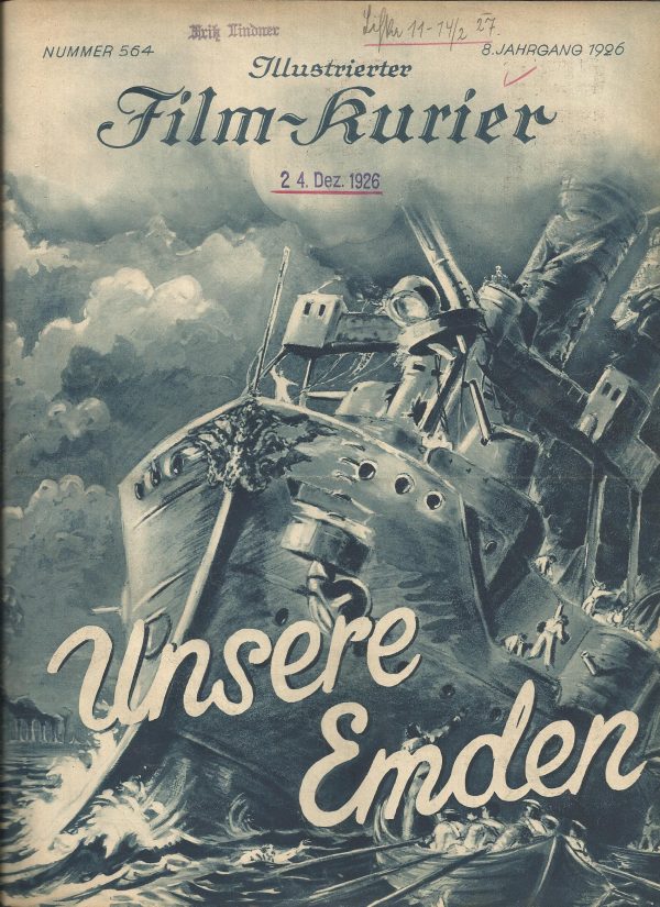 564: Unsere Emden ( Louis Ralph ) Hellmuth von Mücke, R. Witthoeft, Dietrich Benzler, Karl Werner, Alfred Bednors, Louis Ralph, Fritz Greiner, Jack Mylong-Münz, Maria Minzenti, Charles Willy Kayser