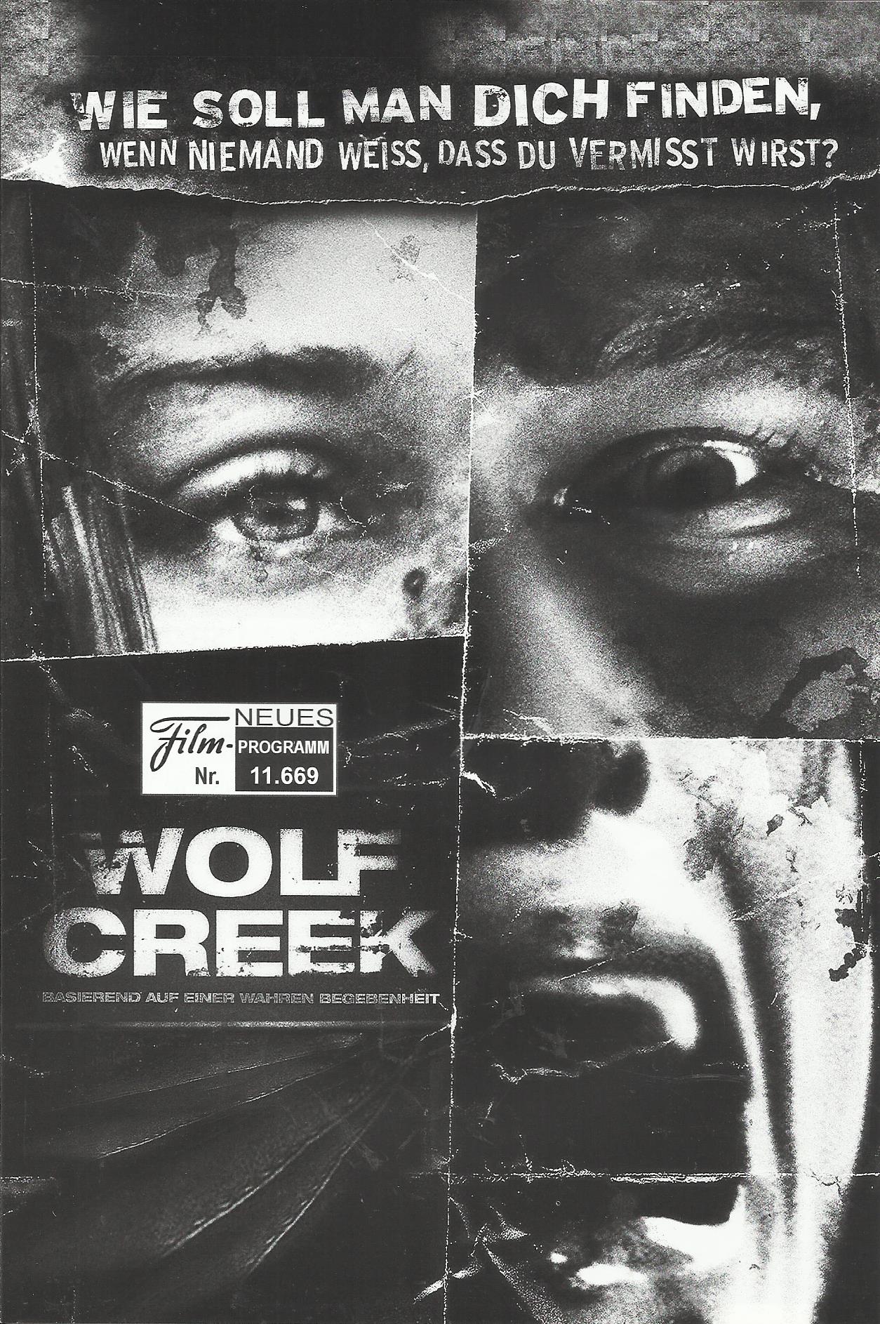 11669: Wolf Creek ( Greg McLean ) John Jarratt, Nathan Phillips, Cassandra Magrath, Kestie Morassi, Gordon Poole, Guy O´Donnell, Phil Stevenson