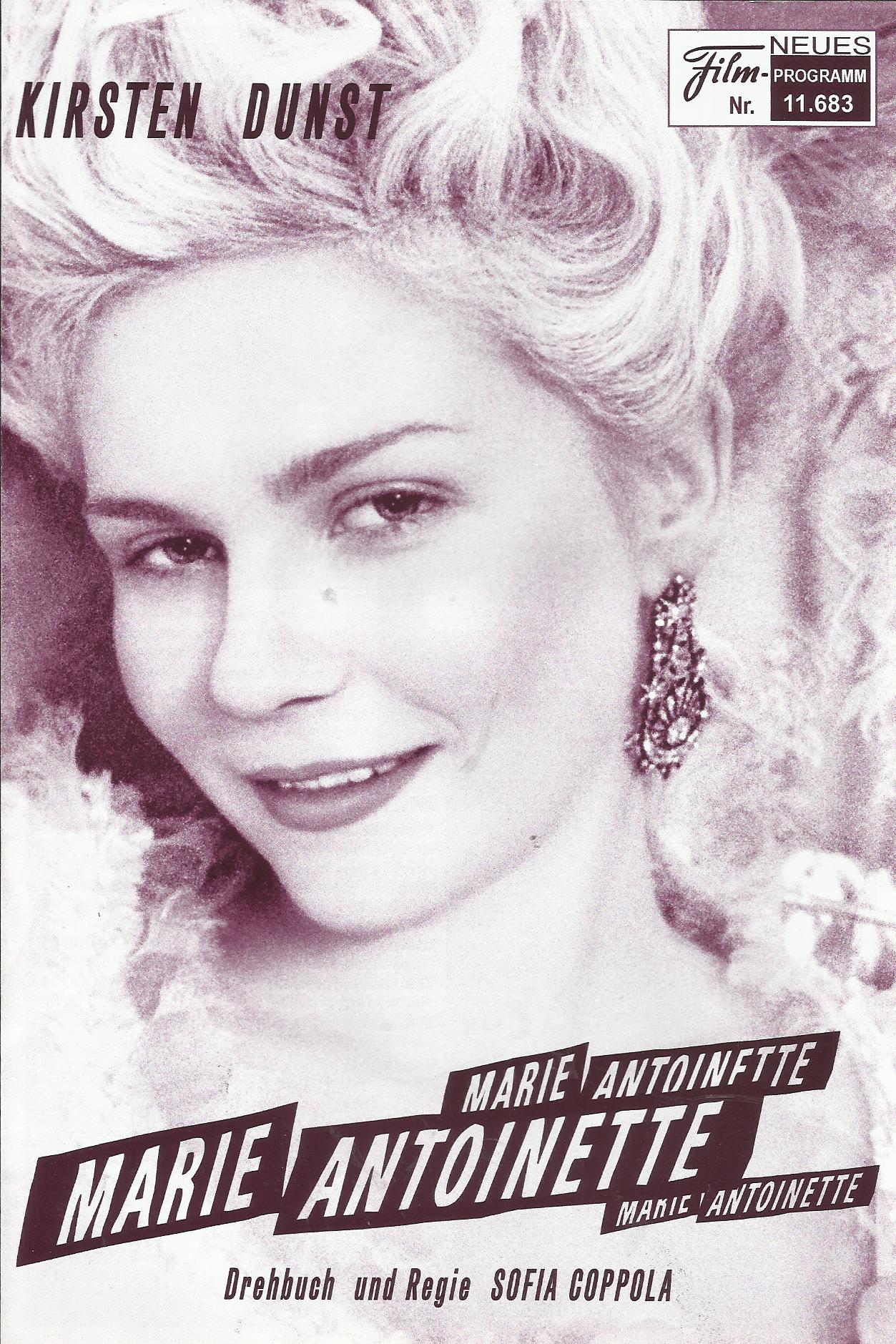 11683: Marie Antoinette ( Sofia Coppola ) Kristen Dunst, Jason Schwartzman, Rip Torn, Judy Davis, Asia Argento, Marianne Faithfull, Danny Huston, Molly Shannon, Steve Coogan, Rose Byrne, Shirley Henderson, Graf Fersen