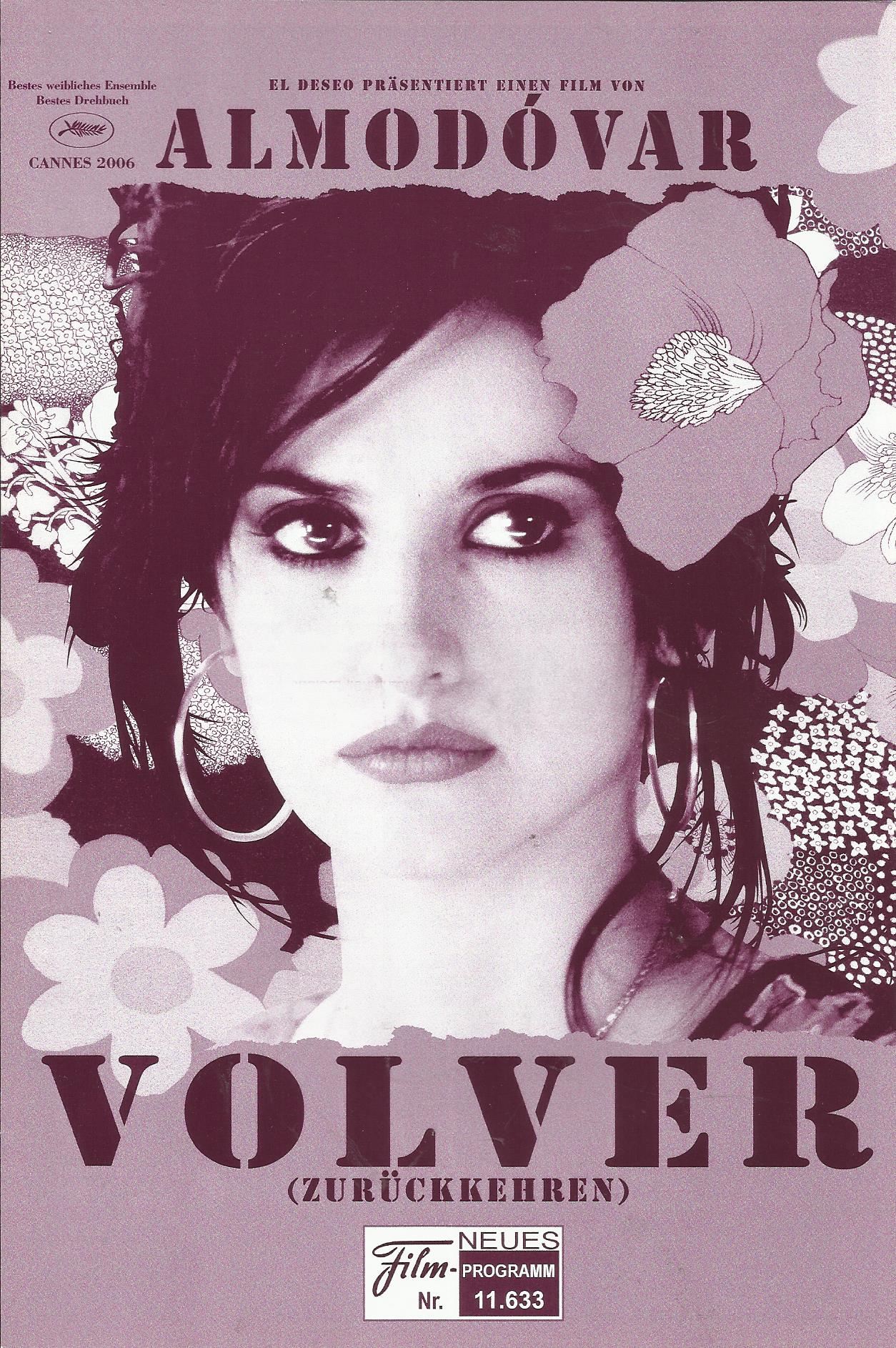 11633: Volver ( zurückkehren ) ( Pedro Almodovar ) Penelope Cruz, CarmenMaura, Lola Duenas, Blanca Portillo, Yohana Cobo, Chus Lampreave, Leandro Rivera, Antonio de la Torre, Yolanda Ramos
