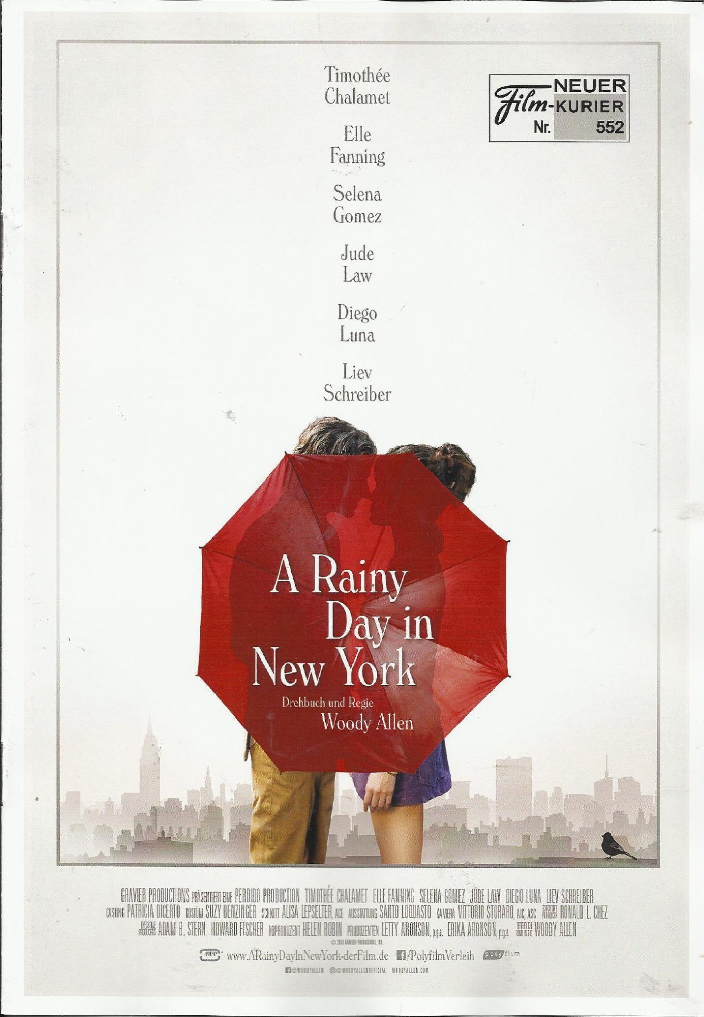 552: A Rainy Day in New York ( Woody Allen ) Timothee Chalamet, Elle Fanning, Selena Gomez, Jude Law, Diego Luna, Liev Schreiber, Annaleigh Ashford, Rebecca Hall, Cherry Jones, Will Rogers, Kelly Rohrbach, Mary Boyer, Ted Neustadt, Griffin Newman, Suki Wa