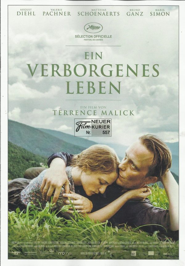 557: Ein verborgenes Leben ( Terrence Malick ) August Diehl, Valerie Pachner, Maria Simon, Karin Neuhäuser, Tobias Moretti, Ulrich Matthes, Matthias Schoenaerts, Franz Rogowski, Karl Markovics, Bruco Ganz, Michael Nyqvist, Wolfgang Michael, Johannes Krisc