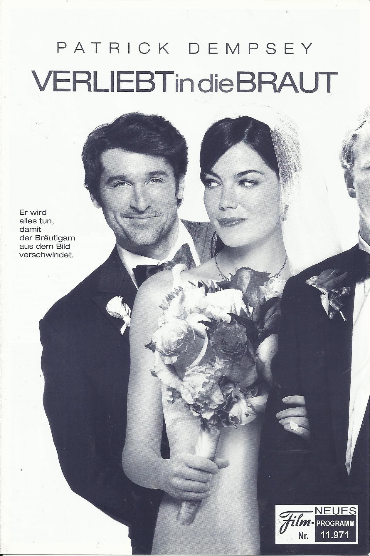 11971: Verliebt in die Braut ( Paul Weiland ) Patrick Dempsey, Michelle Monaghan, Kevin McKidd, Kelly Carlson, Kathleen Quinlan, Busy Philipps, Beau Garrett, Sydney Pollack, Kadeem Hardison, Chris Messina, Emily Nelson