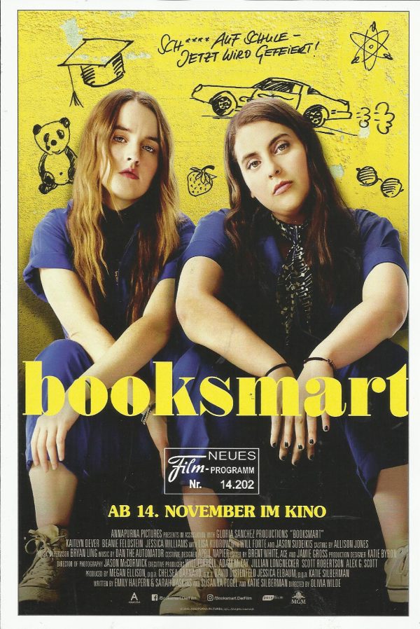 14202: Booksmart ( Olivia Wilde ) Kaitlyn Dever, Beanie Feldstein, Jessica Williams,Jason Sudeikis, Lisa Kudrow, Will Forte, Victoria Ruesga, Mason Gooding, Skyler Gisondo, Diana Silvers, Molly Gordon, Billie Lourd, Eduardo Franco, Nico Hiraga, Austin Cru
