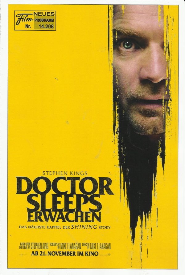 14208: Doctor Sleeps Erwachen ( Mike Flanagan ) Ewan McGregor, Rebecca Ferguson, Kyliegh Curran, Cliff Curtis, Zahn McClarnon, Emily Alyn Lind, Selena Anduze, Robert Longstreet, Carel Struycken, Catherine Parker, James Flanagan, Met Clark, Zackary Momoh,